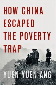How China Escaped the Poverty Trap (Cornell Studies in Political Economy) by Yuen Yuen Ang